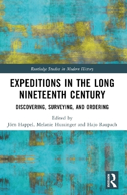 Expeditions in the Long Nineteenth Century - 