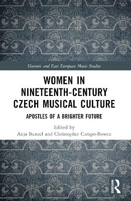 Women in Nineteenth-Century Czech Musical Culture