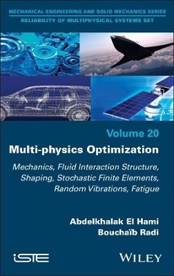 Multi-physics Optimization - Abdelkhalak El Hami, Mohamed Eid