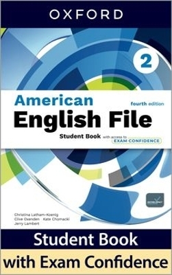 American English File fourth edition Level 2 Student Book with access to Exam Confidence