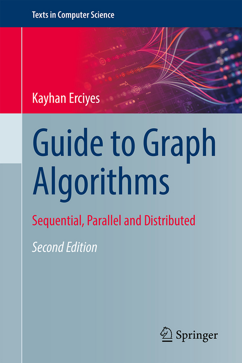 Guide to Graph Algorithms - Kayhan Erciyes