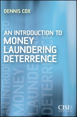 An Introduction to Money Laundering Deterrence - D Cox
