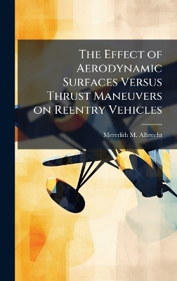 The Effect of Aerodynamic Surfaces Versus Thrust Maneuvers on Reentry Vehicles