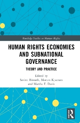 Human Rights Economies and Subnational Governance - 