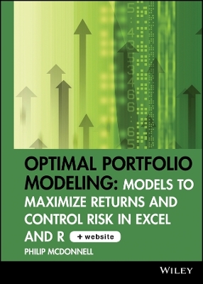 Optimal Portfolio Modeling – Models to Maximize Returns and Control Risk in Excel and R + WS