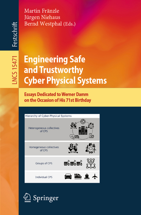 Engineering Safe and Trustworthy Cyber Physical Systems - 