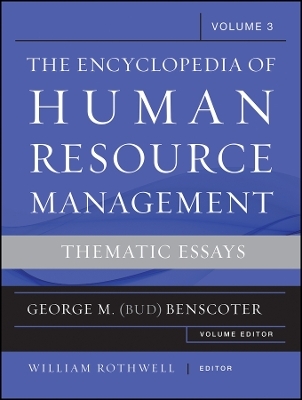 Encyclopedia of Human Resource Management: Volume 3: Thematic Essays