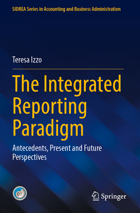 The Integrated Reporting Paradigm - Teresa Izzo