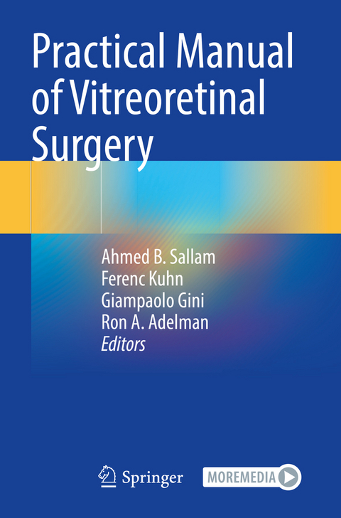 Practical Manual of Vitreoretinal Surgery - 