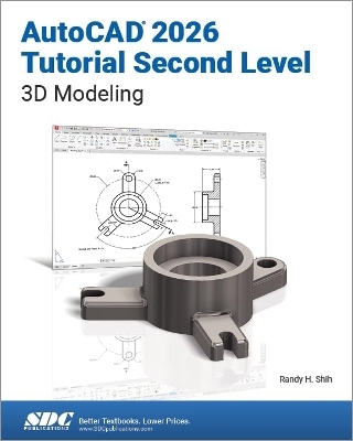 AutoCAD 2026 Tutorial Second Level 3D Modeling