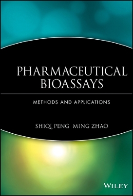 Pharmaceutical Bioassays – Methods and