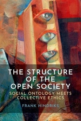 The Structure of the Open Society - Frank Hindriks