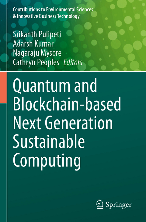 Quantum and Blockchain-based Next Generation Sustainable Computing - 
