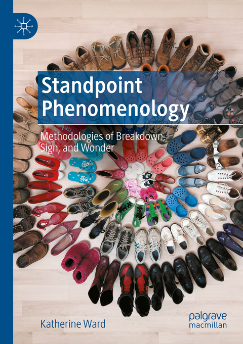 Standpoint Phenomenology - Katherine Ward