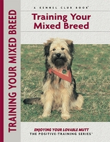 Training Your Mixed Breed - Miriam Fields-Babineau