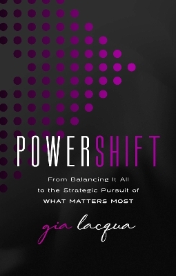 PowerShift - Gia Lacqua
