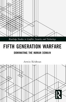 Fifth Generation Warfare - Armin Krishnan