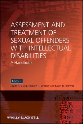 Assessment and Treatment of Sexual Offenders with Intellectual Disabilities – A Handbook