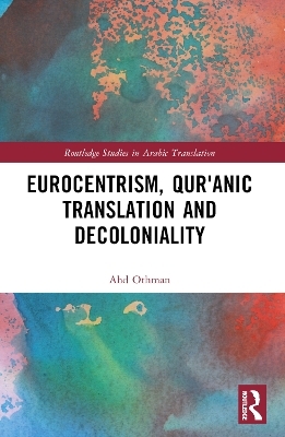 Eurocentrism, Qurʾanic Translation and Decoloniality