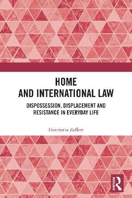 Home and International Law - Henrietta Zeffert