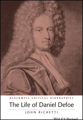 The Life of Daniel Defoe