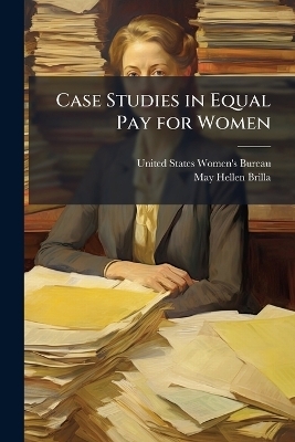 Case Studies in Equal Pay for Women - May Hellen Brilla