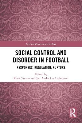 Social Control and Disorder in Football