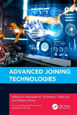 Advanced Joining Technologies - 