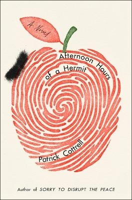 Afternoon Hours of a Hermit - Patrick Cottrell