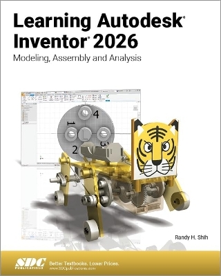 Learning Autodesk Inventor 2026 - Randy H. Shih