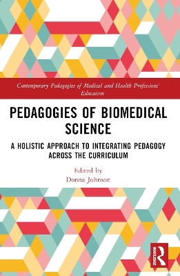 Pedagogies of Biomedical Science - 
