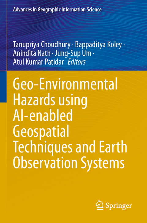 Geo-Environmental Hazards using AI-enabled Geospatial Techniques and Earth Observation Systems - 
