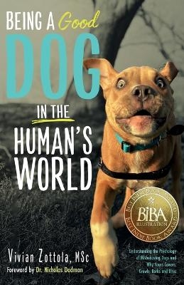 Being A (Good) Dog In The Human's World