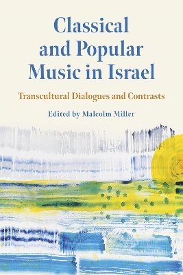 Classical and Popular Music in Israel - 