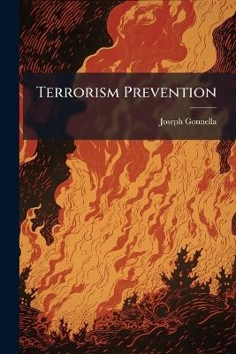 Terrorism Prevention - Joseph Gonnella