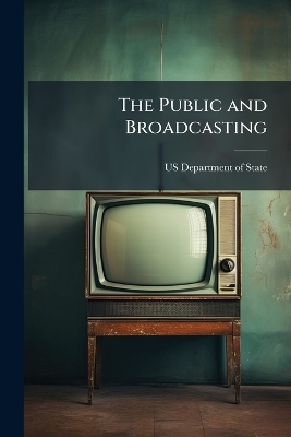 The Public and Broadcasting - 
