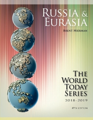 Russia and Eurasia 2018-2019 - Brent Hierman
