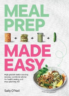Meal Prep Made Easy - Sally O'Neil