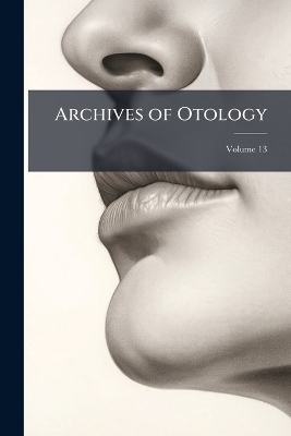 Archives of Otology