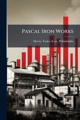 Pascal Iron Works