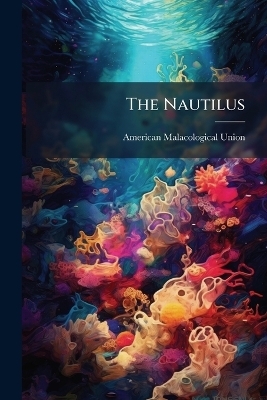 The Nautilus - American Malacological Union