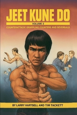 Jeet Kune Do Volume 2 - Larry Hartsell, Tim Tackett