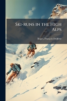 Ski-runs in the High Alps