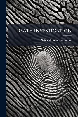 Death Investigation - 