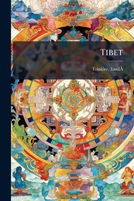 Tibet -  1896-1931 &Atilde;& Trinkler Emil #130