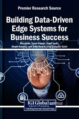 Building Data-Driven Edge Systems for Business Success - 