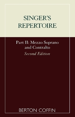 The Singer's Repertoire, Part II - Berton Coffin