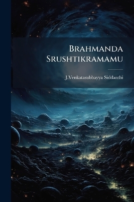 Brahmanda Srushtikramamu