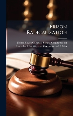 Prison Radicalization - 