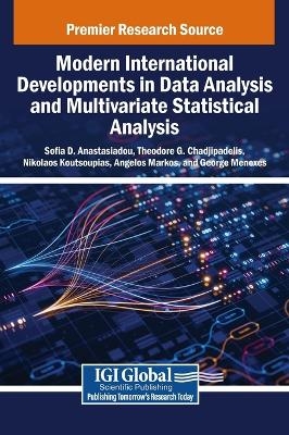 Modern International Developments in Data Analysis and Multivariate Statistical Analysis - 